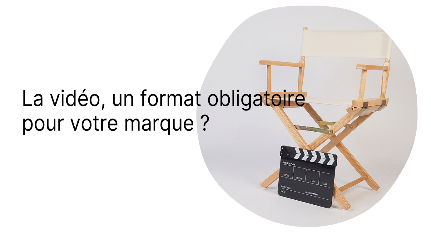 visuel titre - La vidéo, un format obligatoire pour votre marque ?