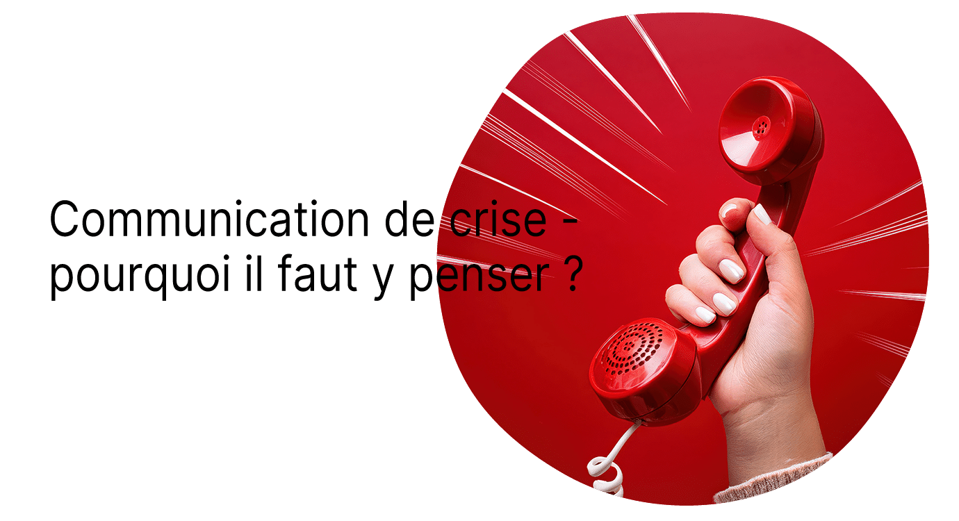 visuel titre - Communication de crise - pourquoi il faut y penser ?